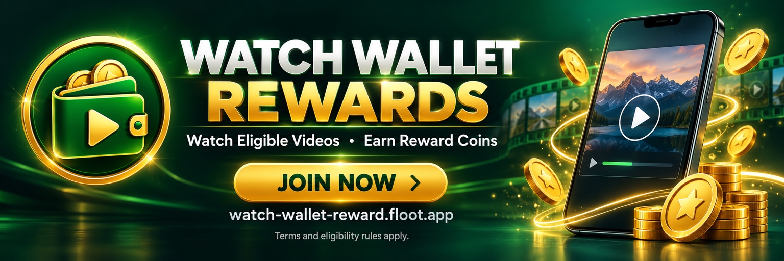 Watch Wallet Rewards — watch eligible videos and earn reward coins